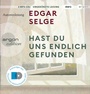 Cover: Hast du uns endlich gefunden - Argon