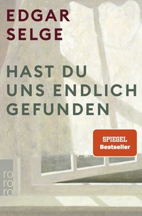 Abbildung von: Hast du uns endlich gefunden - Rowohlt Taschenbuch