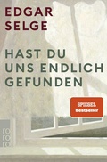 Cover: Hast du uns endlich gefunden - Rowohlt Taschenbuch