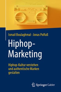 Abbildung von: Hiphop-Marketing - Springer Gabler