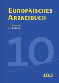 Abbildung von: Europäisches Arzneibuch 10. Ausgabe, 3. Nachtrag - Deutscher Apotheker Verlag