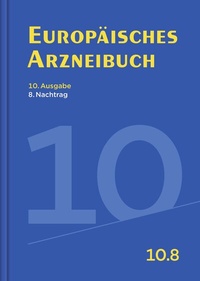 Abbildung von: Europäisches Arzneibuch 10. Ausgabe, 8. Nachtrag - Deutscher Apotheker Verlag