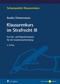 Abbildung von: Klausurenkurs im Strafrecht III - C.F. Müller