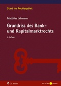 Cover: Grundriss des Bank- und Kapitalmarktrechts - C.F. M&uuml;ller