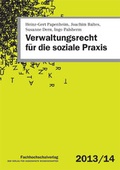 Cover: Verwaltungsrecht f&uuml;r die soziale Praxis - Fachhochschulverlag Frankfurt a.M. Der Verlag f&uuml;r angewandte Wissenschaft