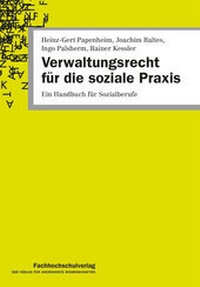 Abbildung von: Verwaltungsrecht für die soziale Praxis - Fachhochschulverlag Frankfurt a.M. Der Verlag für angewandte Wissenschaft