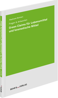 Abbildung von: Green Claims für Lebensmittel und kosmetische Mittel - Behr' s GmbH