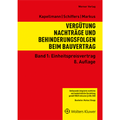 Cover: Verg&uuml;tung, Nachtr&auml;ge und Behinderungsfolgen beim Bauvertrag. Band 1: Einheitspreisvertrag - Werner