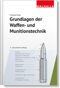 Abbildung von: Grundlagen der Waffen- und Munitionstechnik - Walhalla