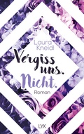 Cover: Vergiss uns. Nicht. - LYX