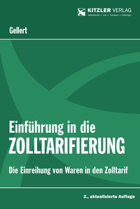 Abbildung von: Einführung in die Zolltarifierung - Kitzler Verlag GmbH