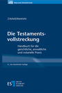 Cover: Die Testamentsvollstreckung - Erich Schmidt Verlag