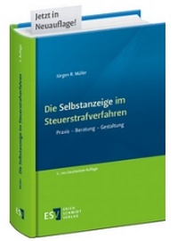 Enlarge image Cover: Die Selbstanzeige im Steuerstrafverfahren - Erich Schmidt Verlag