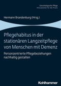 Cover: Pflegehabitus in der station&auml;ren Langzeitpflege von Menschen mit Demenz - Kohlhammer