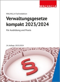 Abbildung von: Verwaltungsgesetze kompakt 2023/2024 - Walhalla