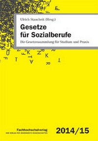 Abbildung von: Gesetze für Sozialberufe 2014/2015 - Fachhochschulverlag Frankfurt a.M. Der Verlag für angewandte Wissenschaft