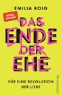 Cover: Das Ende der Ehe - Ullstein Taschenbuchverlag