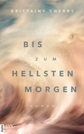Cover: Bis zum hellsten Morgen - LYX