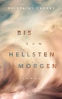 Cover: Bis zum hellsten Morgen - LYX