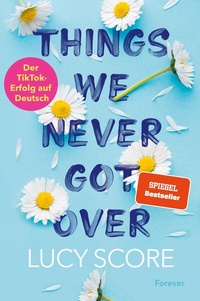 Enlarge image Cover: Things We Never Got Over (Knockemout 1) - Forever