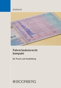 Abbildung von: Fahrerlaubnisrecht kompakt - Boorberg