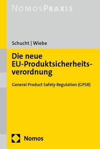 Abbildung von: Die neue EU-Produktsicherheitsverordnung - Nomos