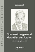 Cover: Voraussetzungen und Garantien des Staates - Nomos