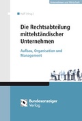 Cover: Die Rechtsabteilung mittelst&auml;ndischer Unternehmen - Reguvis Fachmedien