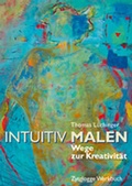 Cover: Intuitiv Malen - Zytglogge