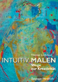Enlarge image Cover: Intuitiv Malen - Zytglogge