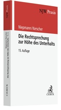 Cover: Die Rechtsprechung zur H&ouml;he des Unterhalts - C.H.BECK