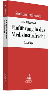 Abbildung von: Einführung in das Medizinstrafrecht - C.H.BECK