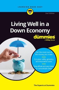 Enlarge image Cover: Living Well in a Down Economy For Dummies, 2nd Edition - Wiley