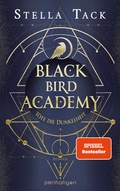 Cover: Black Bird Academy - T&ouml;te die Dunkelheit - Penhaligon