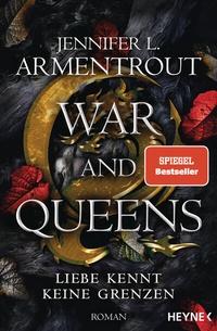 Abbildung von: War and Queens - Liebe kennt keine Grenzen - Heyne