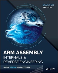 Enlarge image Cover: Blue Fox: Arm Assembly Internals and Reverse Engin eering - Wiley