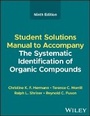 Cover: Student Solutions Manual to Accompany The Systematic Identification of Organic Compounds, Ninth Edition - Wiley-Blackwell