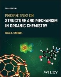 Abbildung von: Perspectives on Structure and Mechanism in Organic Chemistry, Third Edition - Wiley-Blackwell