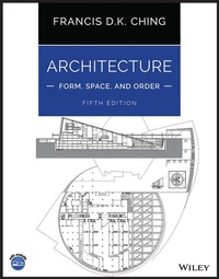 Abbildung von: Architecture - Form, Space, & Order - Wiley
