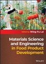 Cover: Materials Science and Engineering in Food Product Development - Wiley-Blackwell