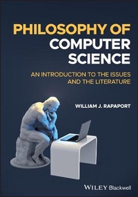 Abbildung von: Philosophy of Computer Science - An Introduction to the Issues and the Literature - Wiley