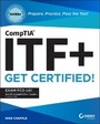 Cover: CompTIA ITF+ CertMike: Prepare. Practice. Pass the Test! Get Certified! Exam FC0-U61 - Sybex Inc.,U.S.