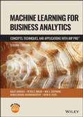 Cover: Machine Learning for Business Analytics: Concepts, Techniques and Applications with JMP Pro (R), 2nd E dition - Wiley-Blackwell