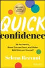 Bild: Quick Confidence: Be Authentic, Boost Connections, and Make Bold Bets on Yourself - Wiley