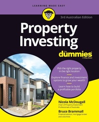 Abbildung von: Property Investing For Dummies, 3rd Australian Edition - Wiley