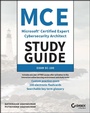 Cover: MCE Microsoft Certified Expert Cybersecurity Archi tect Study Guide: Exam SC-100 - Sybex Inc.,U.S.