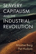 Cover: Slavery, Capitalism and the Industrial Revolution - Polity Press