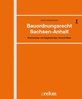 Abbildung von: Bauordnungsrecht Sachsen-Anhalt - Grundwerk ohne Fortsetzungsbezug - Rehm