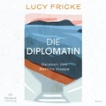 Cover: Die Diplomatin - H&ouml;rbuch Hamburg