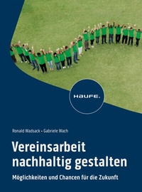 Abbildung von: Vereinsarbeit nachhaltig gestalten - Haufe-Lexware